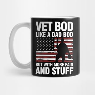 Vet Bod Like a Dad Bod But With More Pain and Stuff Mug